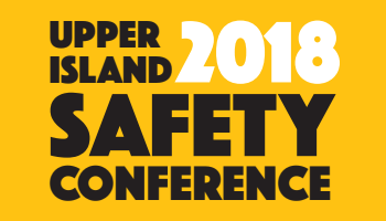 Around Town: Upper Island Safety Conference 2018
