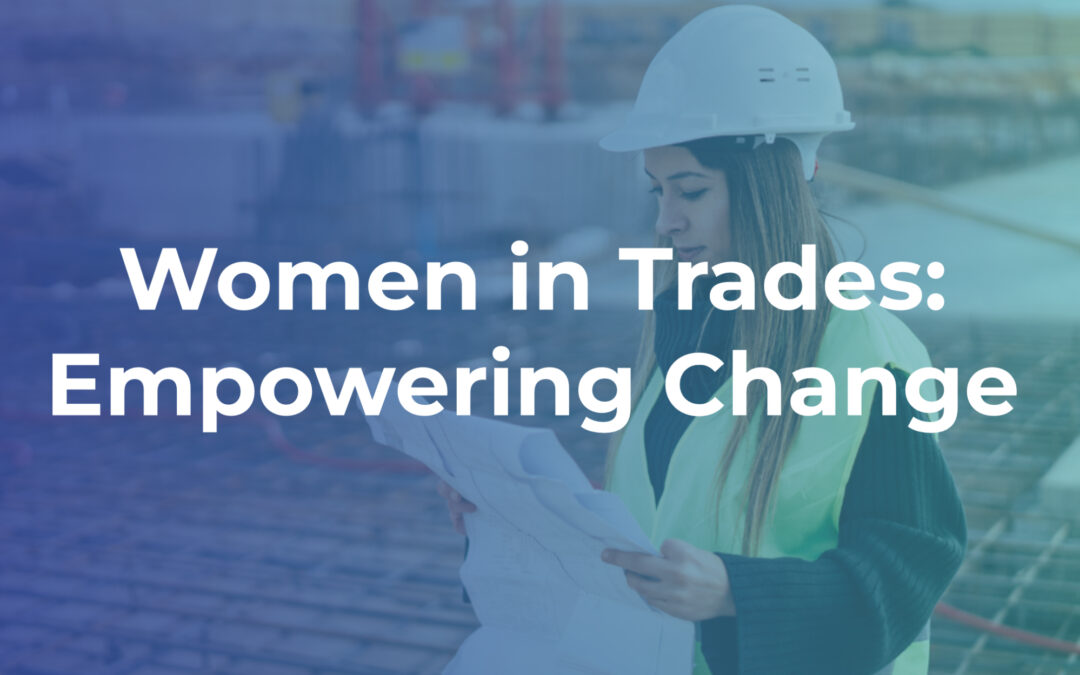 Women in BC Trades Increases in Around Town