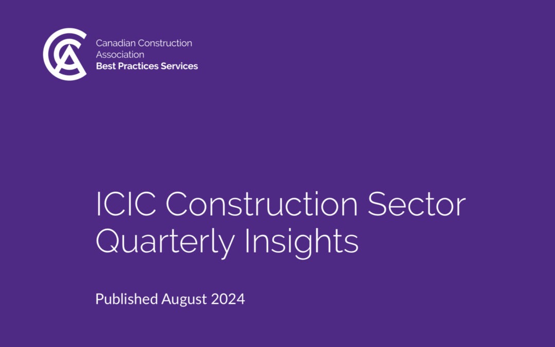 Canadian Construction Association’s Quarterly Insights in Around Town