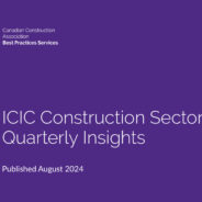 Canadian Construction Association’s Quarterly Insights in Around Town