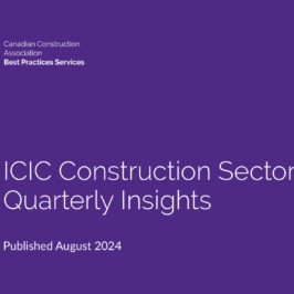 Canadian Construction Association’s Quarterly Insights in Around Town